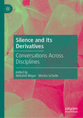 Schulte / Mayar |  Silence and its Derivatives | Buch |  Sack Fachmedien