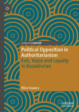 Isaacs |  Political Opposition in Authoritarianism | eBook | Sack Fachmedien