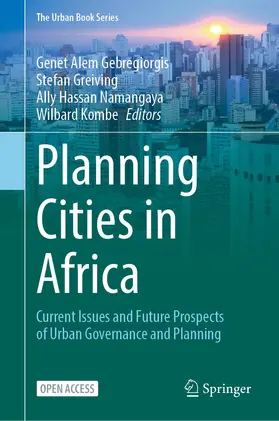 Alem Gebregiorgis / Greiving / Namangaya |  Planning Cities in Africa | Buch |  Sack Fachmedien