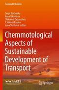 Boichenko / Yakovlieva / Shkilniuk |  Chemmotological Aspects of Sustainable Development of Transport | Buch |  Sack Fachmedien