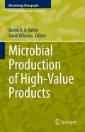 Rehm / Wibowo |  Microbial Production of High-Value Products | eBook | Sack Fachmedien