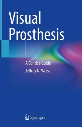 Weiss |  Visual Prosthesis | Buch |  Sack Fachmedien