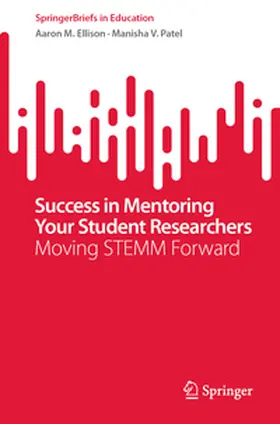 Ellison / Patel | Success in Mentoring Your Student Researchers | E-Book | sack.de