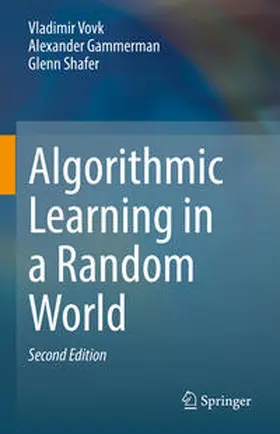Vovk / Gammerman / Shafer | Algorithmic Learning in a Random World | E-Book | sack.de