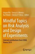 Pilz / Kitsos / Oliveira |  Mindful Topics on Risk Analysis and Design of Experiments | Buch |  Sack Fachmedien