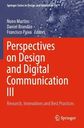 Martins / Paiva / Brandão |  Perspectives on Design and Digital Communication III | Buch |  Sack Fachmedien