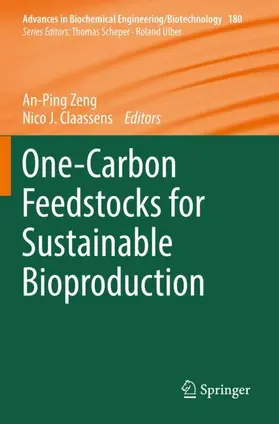 Zeng / Claassens |  One-Carbon Feedstocks for Sustainable Bioproduction | Buch |  Sack Fachmedien