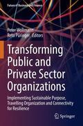 Püringer / Wollmann |  Transforming Public and Private Sector Organizations | Buch |  Sack Fachmedien