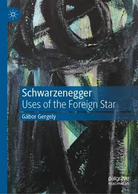 Gergely |  Schwarzenegger | Buch |  Sack Fachmedien