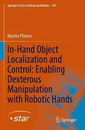 Pfanne |  In-Hand Object Localization and Control: Enabling Dexterous Manipulation with Robotic Hands | Buch |  Sack Fachmedien