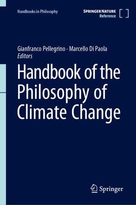 Di Paola / Pellegrino | Handbook of the Philosophy of Climate Change | Buch | 978-3-031-07001-3 | sack.de
