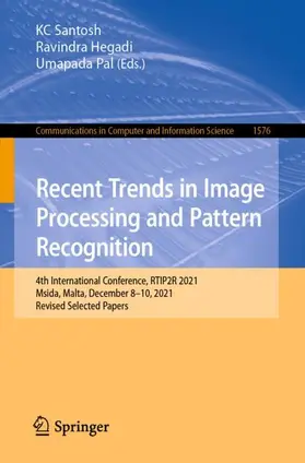 Santosh / Pal / Hegadi | Recent Trends in Image Processing and Pattern Recognition | Buch | 978-3-031-07004-4 | sack.de