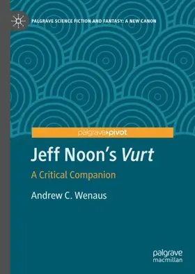 Wenaus | Jeff Noon's "Vurt" | Buch | 978-3-031-07028-0 | sack.de