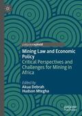 Mtegha / Debrah |  Mining Law and Economic Policy | Buch |  Sack Fachmedien