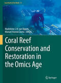 van Oppen / Aranda Lastra |  Coral Reef Conservation and Restoration in the Omics Age | eBook | Sack Fachmedien