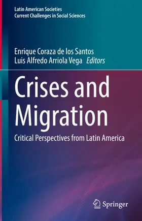 Arriola Vega / Coraza de los Santos |  Crises and Migration | Buch |  Sack Fachmedien