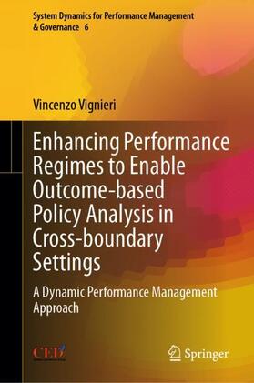 Vignieri | Enhancing Performance Regimes to Enable Outcome-based Policy Analysis in Cross-boundary Settings | Buch | 978-3-031-07073-0 | sack.de