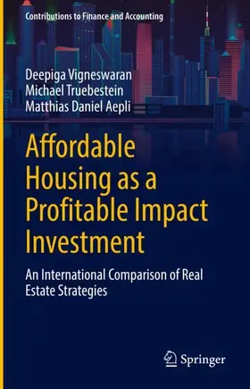 Vigneswaran / Aepli / Truebestein |  Affordable Housing as a Profitable Impact Investment | Buch |  Sack Fachmedien