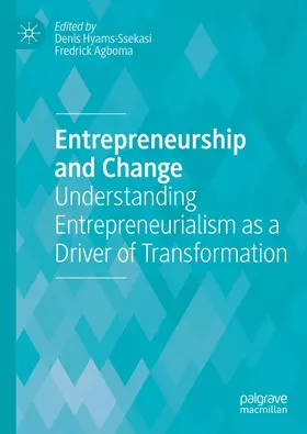 Agboma / Hyams-Ssekasi |  Entrepreneurship and Change | Buch |  Sack Fachmedien