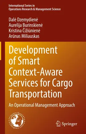 Dzemydiene / Dzemydiene / Burinskiene |  Development of Smart Context-Aware Services for Cargo Transportation | eBook | Sack Fachmedien