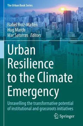 Ruiz-Mallén / Satorras / March |  Urban Resilience to the Climate Emergency | Buch |  Sack Fachmedien