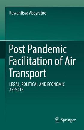 Abeyratne |  Post Pandemic Facilitation of Air Transport | Buch |  Sack Fachmedien