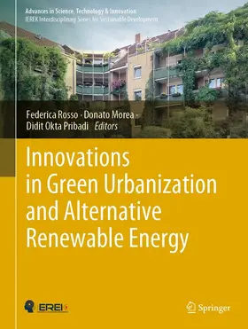 Rosso / Morea / Pribadi | Innovations in Green Urbanization and Alternative Renewable Energy | E-Book | sack.de