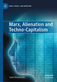 Demichelis |  Marx, Alienation and Techno-Capitalism | eBook | Sack Fachmedien