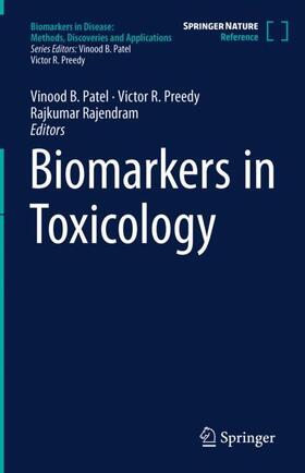 Patel / Preedy / Rajendram | Biomarkers in Toxicology | Buch | 978-3-031-07391-5 | sack.de