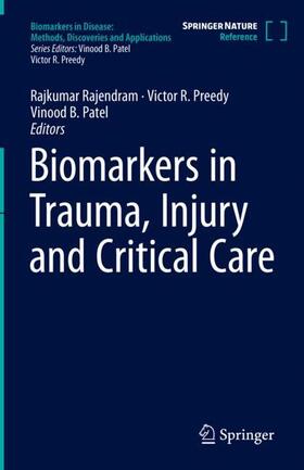 Rajendram / Patel / Preedy | Biomarkers in Trauma, Injury and Critical Care | Buch | 978-3-031-07394-6 | sack.de