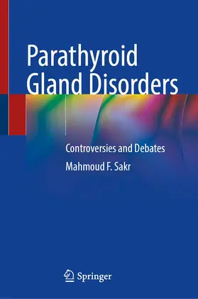 Sakr |  Parathyroid Gland Disorders | Buch |  Sack Fachmedien