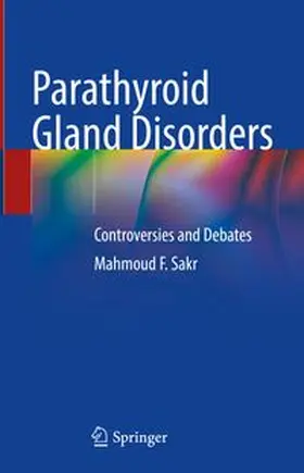 Sakr |  Parathyroid Gland Disorders | eBook | Sack Fachmedien