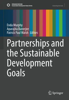 Murphy / Banerjee / Walsh |  Partnerships and the Sustainable Development Goals | eBook | Sack Fachmedien