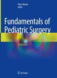 Mattei |  Fundamentals of Pediatric Surgery | Buch |  Sack Fachmedien