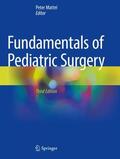 Mattei |  Fundamentals of Pediatric Surgery | Buch |  Sack Fachmedien