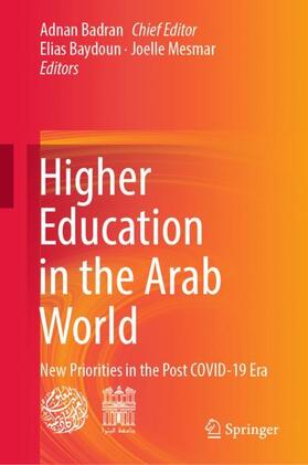 Badran / Mesmar / Baydoun | Higher Education in the Arab World | Buch | 978-3-031-07538-4 | sack.de