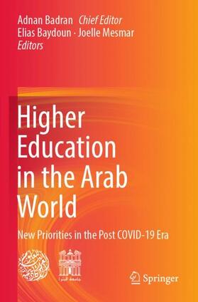 Badran / Mesmar / Baydoun | Higher Education in the Arab World | Buch | 978-3-031-07541-4 | sack.de