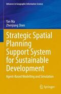 Shen / Ma |  Strategic Spatial Planning Support System for Sustainable Development | Buch |  Sack Fachmedien