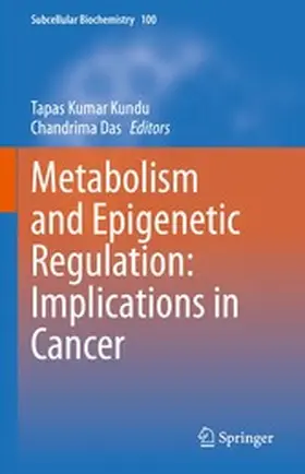 Kundu / Das | Metabolism and Epigenetic Regulation: Implications in Cancer | E-Book | www.sack.de