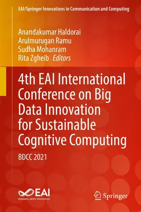 Haldorai / Ramu / Mohanram |  4th EAI International Conference on Big Data Innovation for Sustainable Cognitive Computing | eBook | Sack Fachmedien