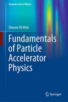 Di Mitri | Fundamentals of Particle Accelerator Physics | E-Book | www.sack.de
