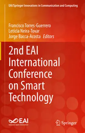 Torres-Guerrero / Neira-Tovar / Bacca-Acosta | 2nd EAI International Conference on Smart Technology | E-Book | sack.de