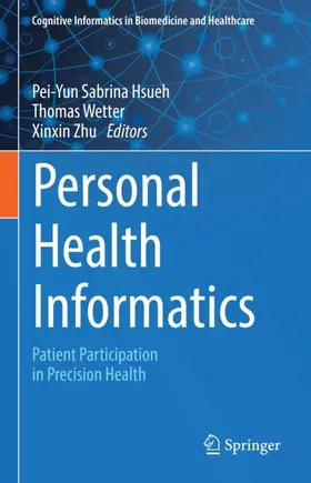 Hsueh / Zhu / Wetter |  Personal Health Informatics | Buch |  Sack Fachmedien