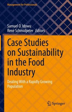 Schmidpeter / Idowu | Case Studies on Sustainability in the Food Industry | Buch | 978-3-031-07741-8 | sack.de
