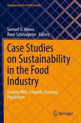 Schmidpeter / Idowu | Case Studies on Sustainability in the Food Industry | Buch | 978-3-031-07744-9 | sack.de