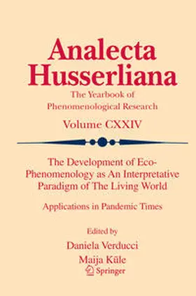 Verducci / Kule / Kule |  The Development of Eco-Phenomenology as An Interpretative Paradigm of The Living World | Buch |  Sack Fachmedien