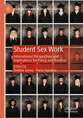 Jones / Sanders |  Student Sex Work | Buch |  Sack Fachmedien