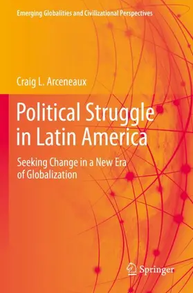 Arceneaux |  Political Struggle in Latin America | Buch |  Sack Fachmedien