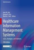 Kiel / Ball / Kim |  Healthcare Information Management Systems | Buch |  Sack Fachmedien