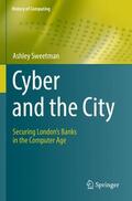 Sweetman |  Cyber and the City | Buch |  Sack Fachmedien
